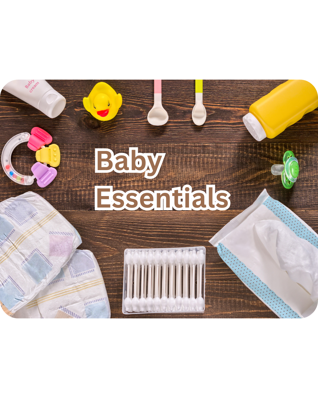 Baby Essentials